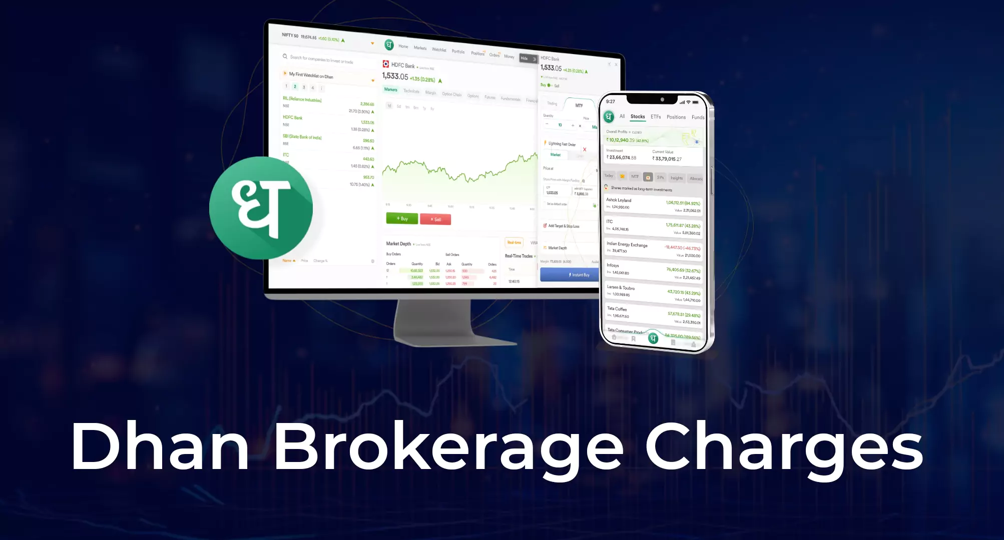 Dhan Brokerage Charges Explain