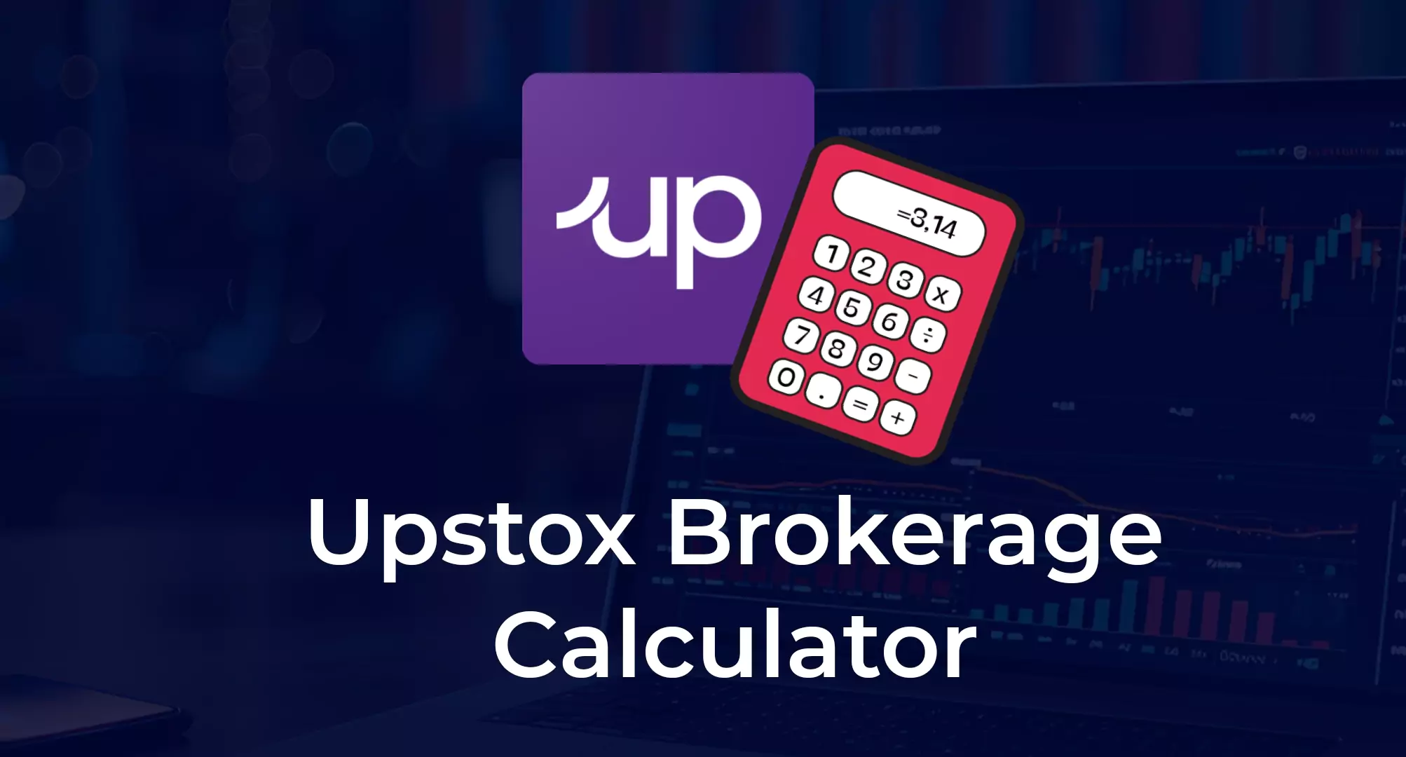 Upstox Brokerage Calculator